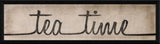 Tea Time Framed Sign