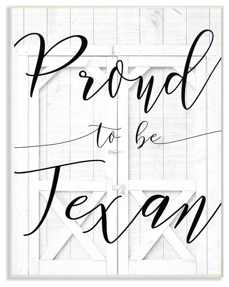 White Barn Door Proud To Be Texan Oversized Wall Plaque Art, 13"x19"