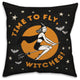 Time to Fly Witches 18x18 Spun Poly Pillow