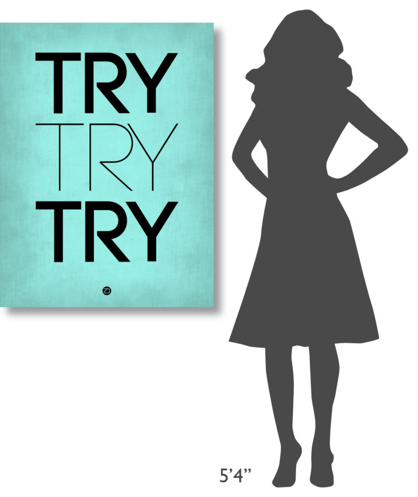 "Try Try Try Poster Blue" Fine Art Print