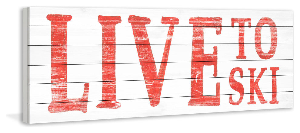 "Live to Ski II" Painting Print on White Wood, 30"x10"