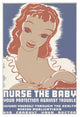 "Nurse the baby. Your protection against trouble" Paper Art, 14"x20"