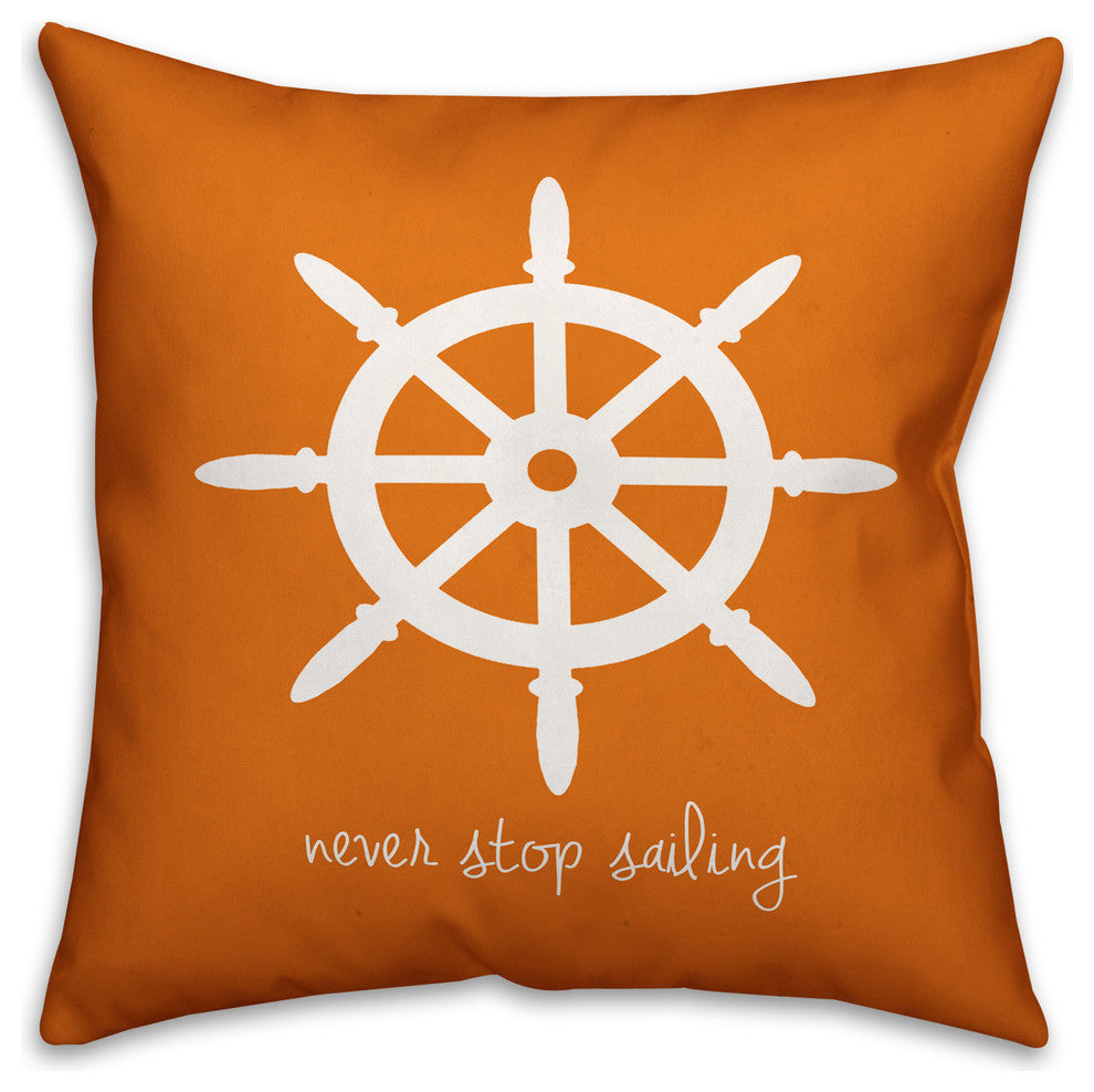 Never Stop Sailing 16x16 Spun Poly Pillow