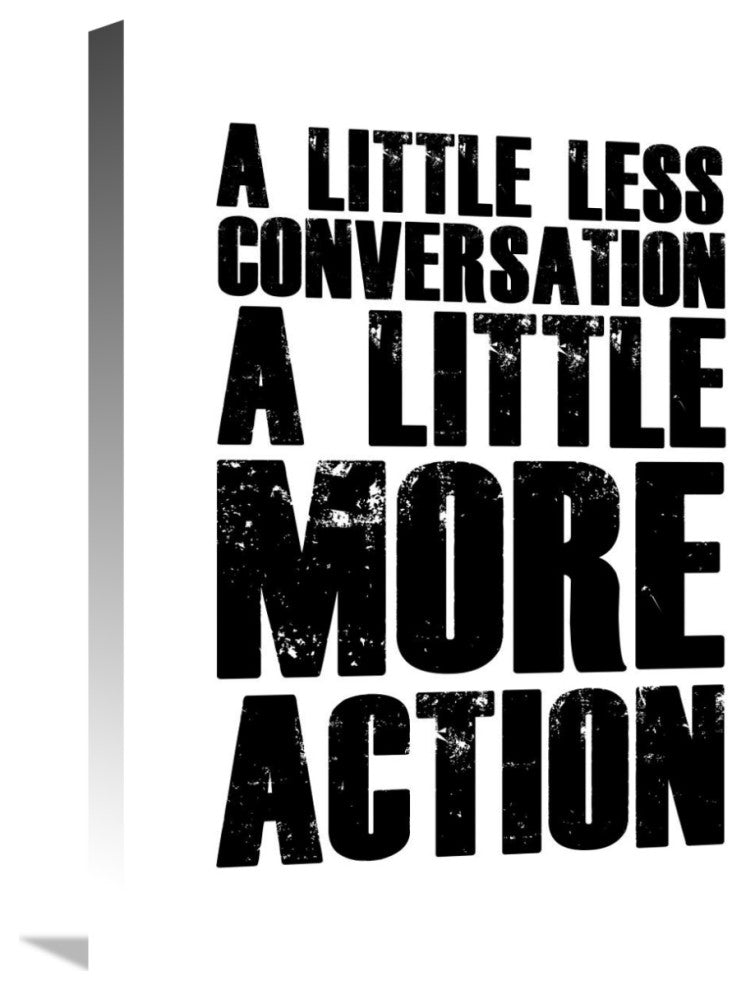 "A Little More Action Poster White" Fine Art Print