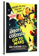 "Abbott & Costello - Go To Mars" Canvas by Hollywood Photo Archive, 26x40"
