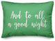 And To All A Good Night, Light Green 14x20 Lumbar Pillow