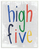 Kids High Five Colorful Word Design, 12"x18"