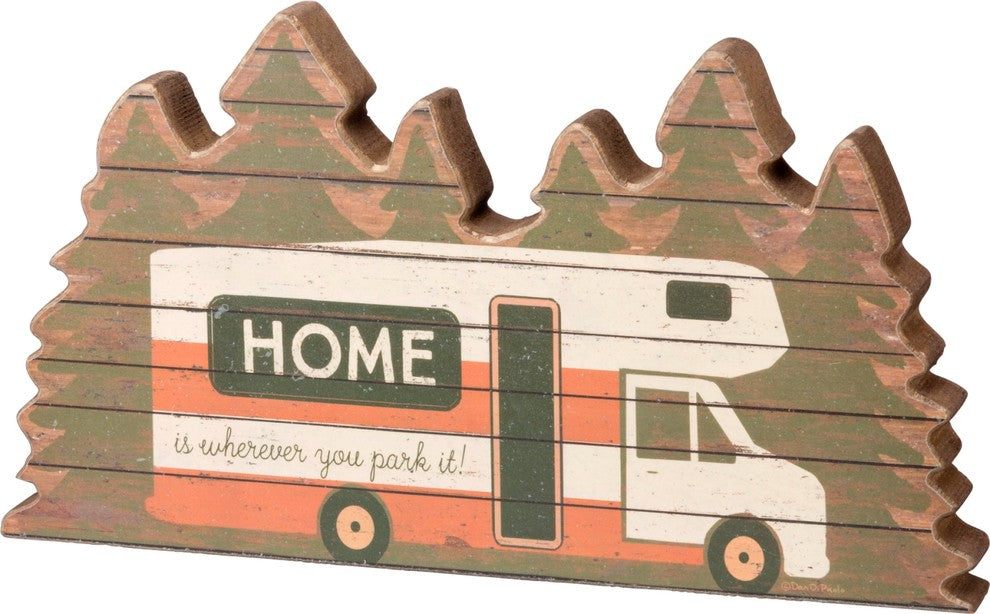 Home is Where You Park It Camper in Pine Trees Chunky Wood Shelf Sitter Sign