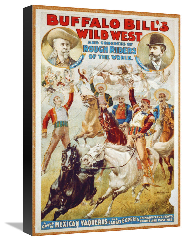 Buffalo Bill's Wild West ,  Mexican Vaqueros, 1899, 15x22