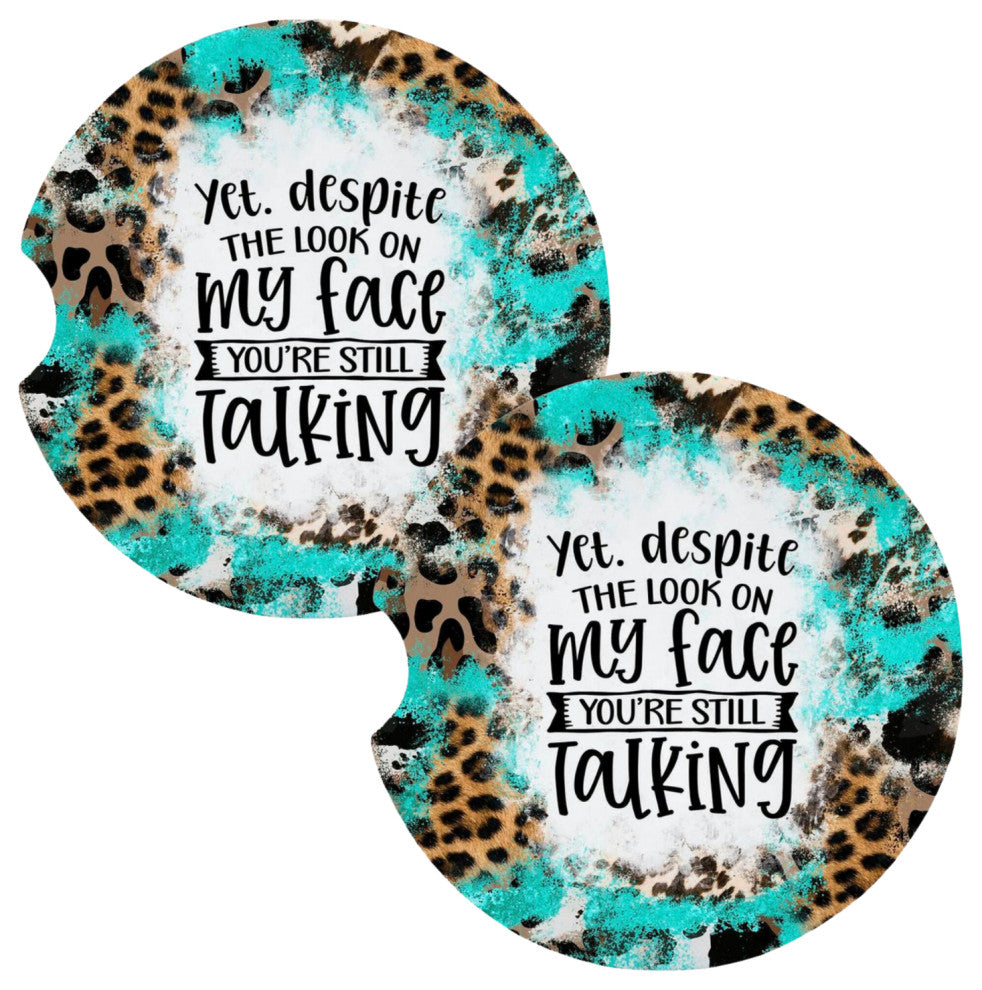 Yes Despite Look On My Face Snarky Funny Coasters for Car Cup Holders Set of 2