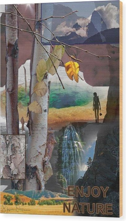 Enjoy Nature, Signed Limited Edition, Wood Print, 23.250"x36"