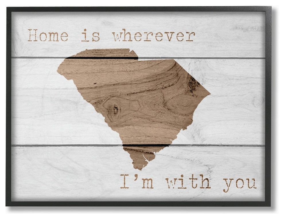 Home is Wherever I'm With You South Carolina Framed Giclee Art, 16"x20"