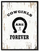 Cowgirls Are Forever Inspirational, Canvas, Picture Frame, 22"X29"