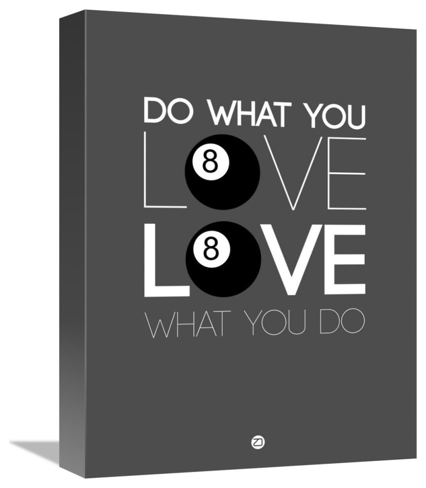 "Do What You Love Love What You Do 3" Fine Art Print