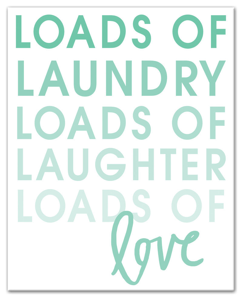 Loads of Laundry, Laughter, and Love Wall Art, Teal, 24x30