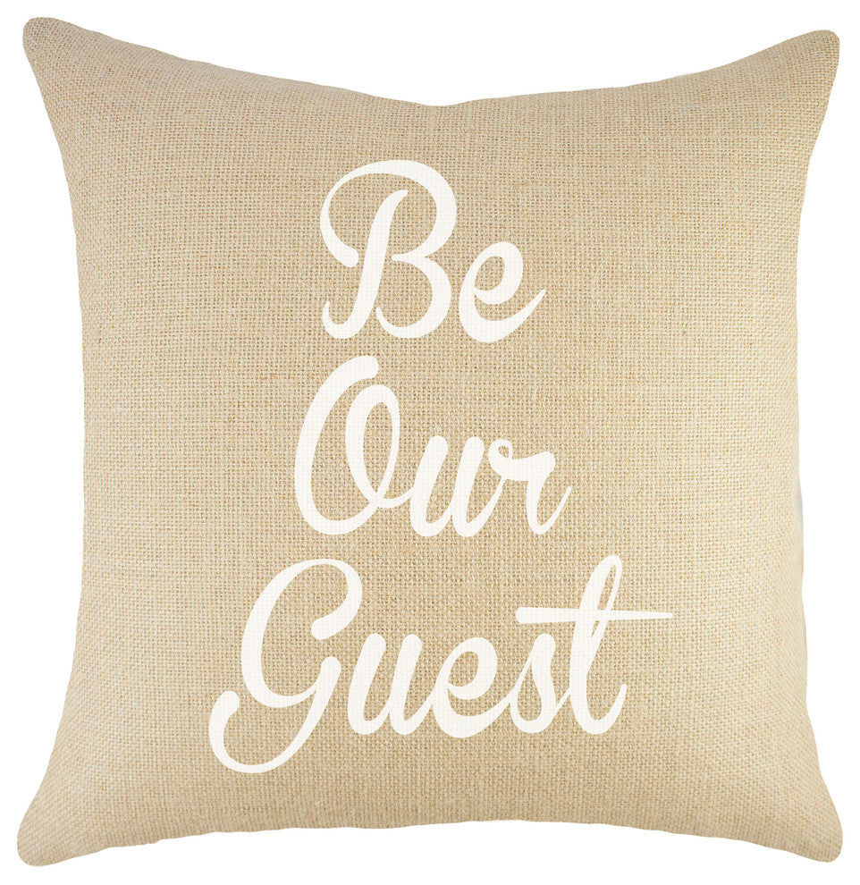 Be Our Guest Burlap Pillow