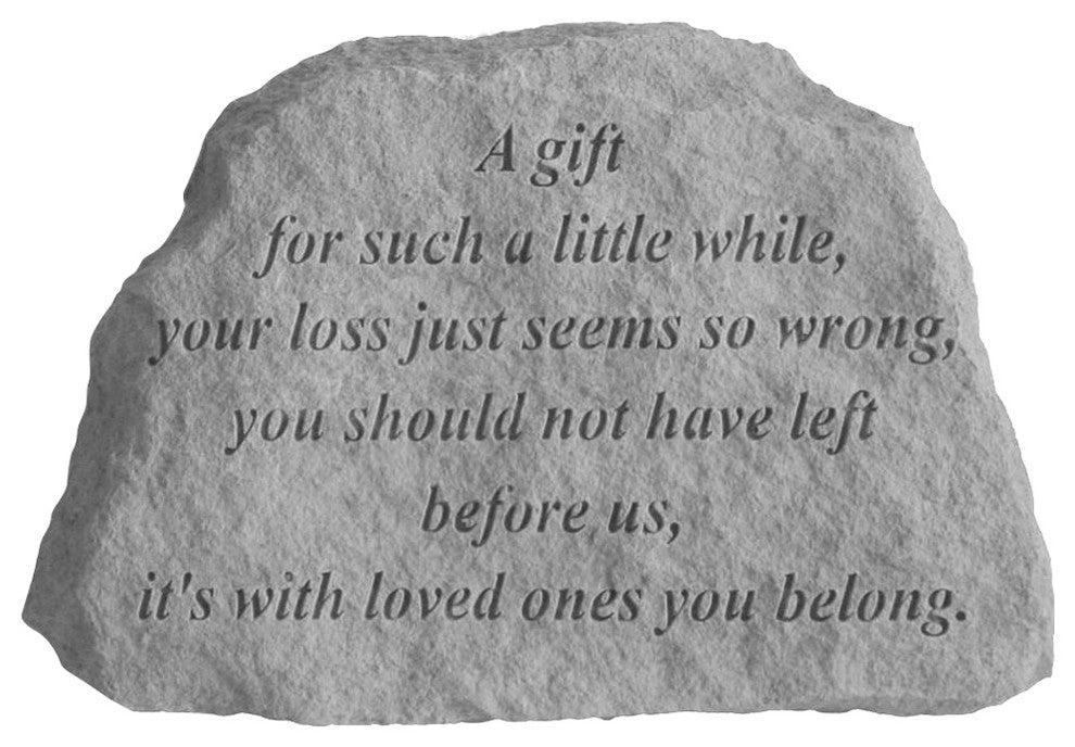 "A Gift for Such a Little While" Garden Stone