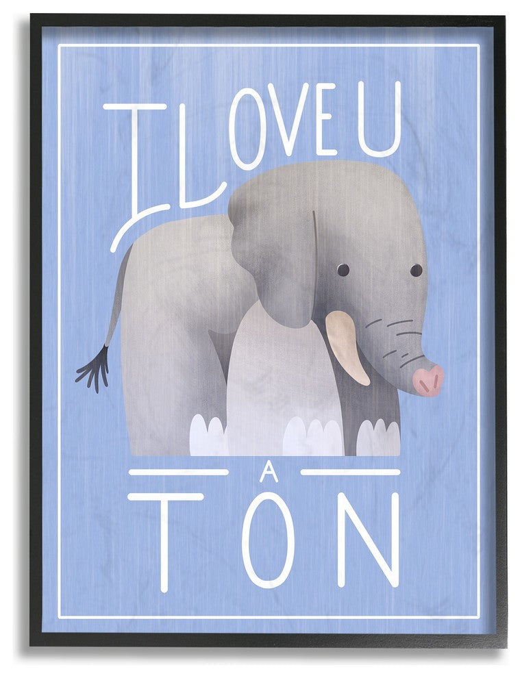 The Kids Room I Love You A Ton Elephant Blue Framed Giclee Art, 16"x20"