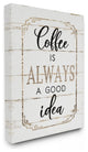 Elegant Coffee A Good Idea Planked Look XXL Stretched Canvas Wall Art, 30"x40"