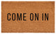 Calloway Mills Come on, Doormat, 12"x24"