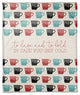 To Have and to Hold in Case you get Cold 50x60 Coral Fleece Blanket