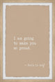 "Make You Proud II" Framed Painting Print, 24x36
