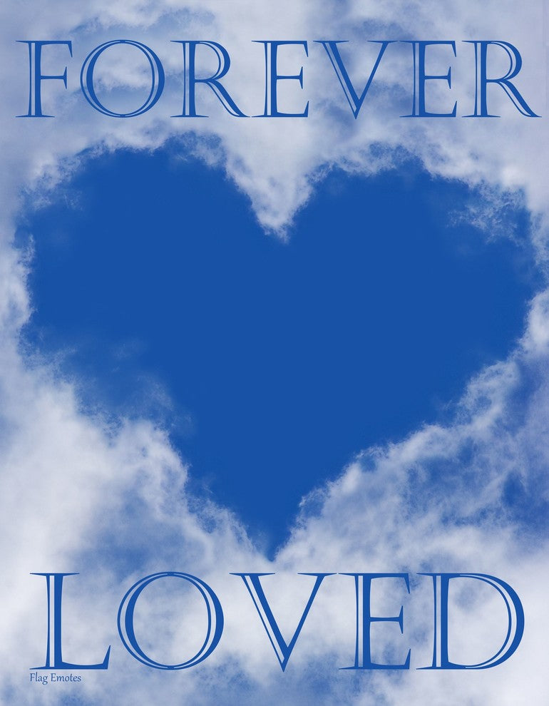 Double Sided Garden Flag, Forever Loved Bereavement