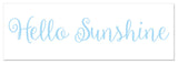 Hello Sunshine 12"x36" Canvas Wall Art, Blue