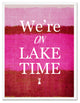 On Lake Time Inspirational, Canvas, Picture Frame, 28"X37"