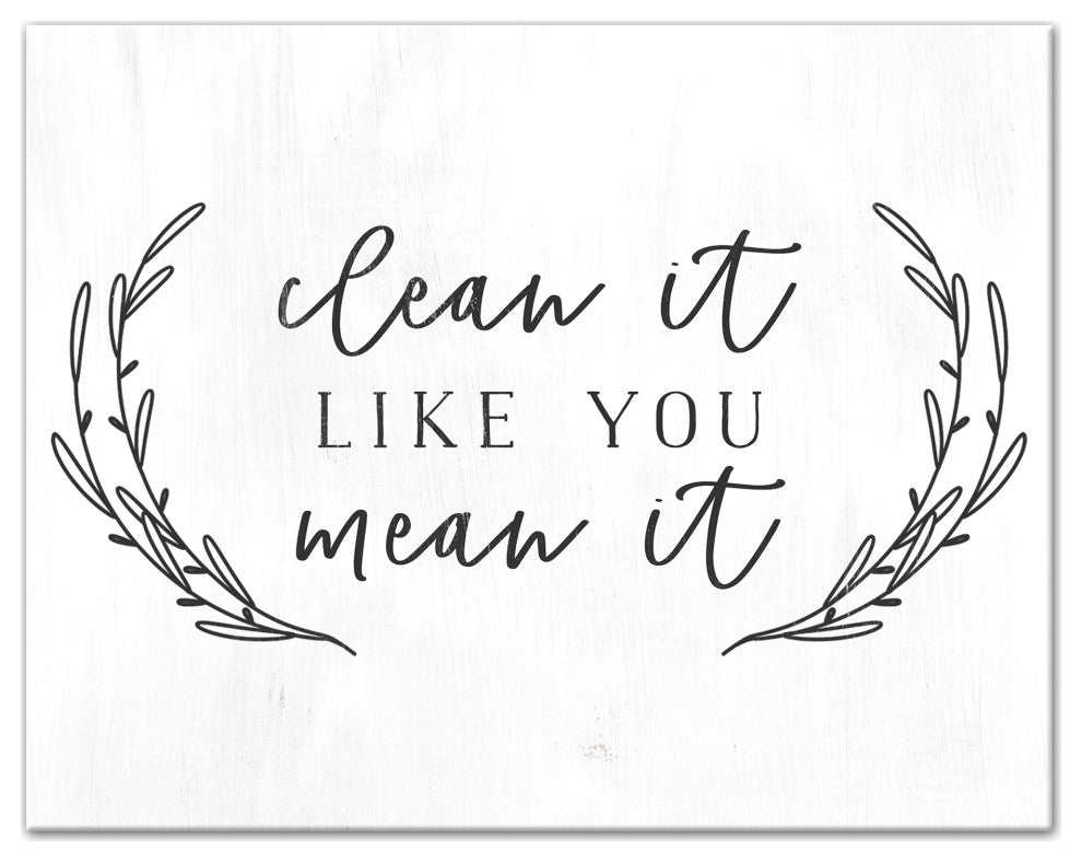 Clean it Like You Mean it 11x14 Canvas Wall Art