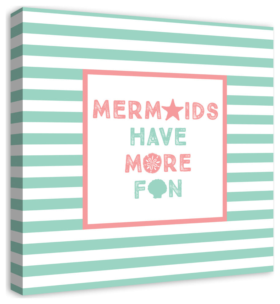 Mermaids Have More Fun 24x24 Canvas Wall Art
