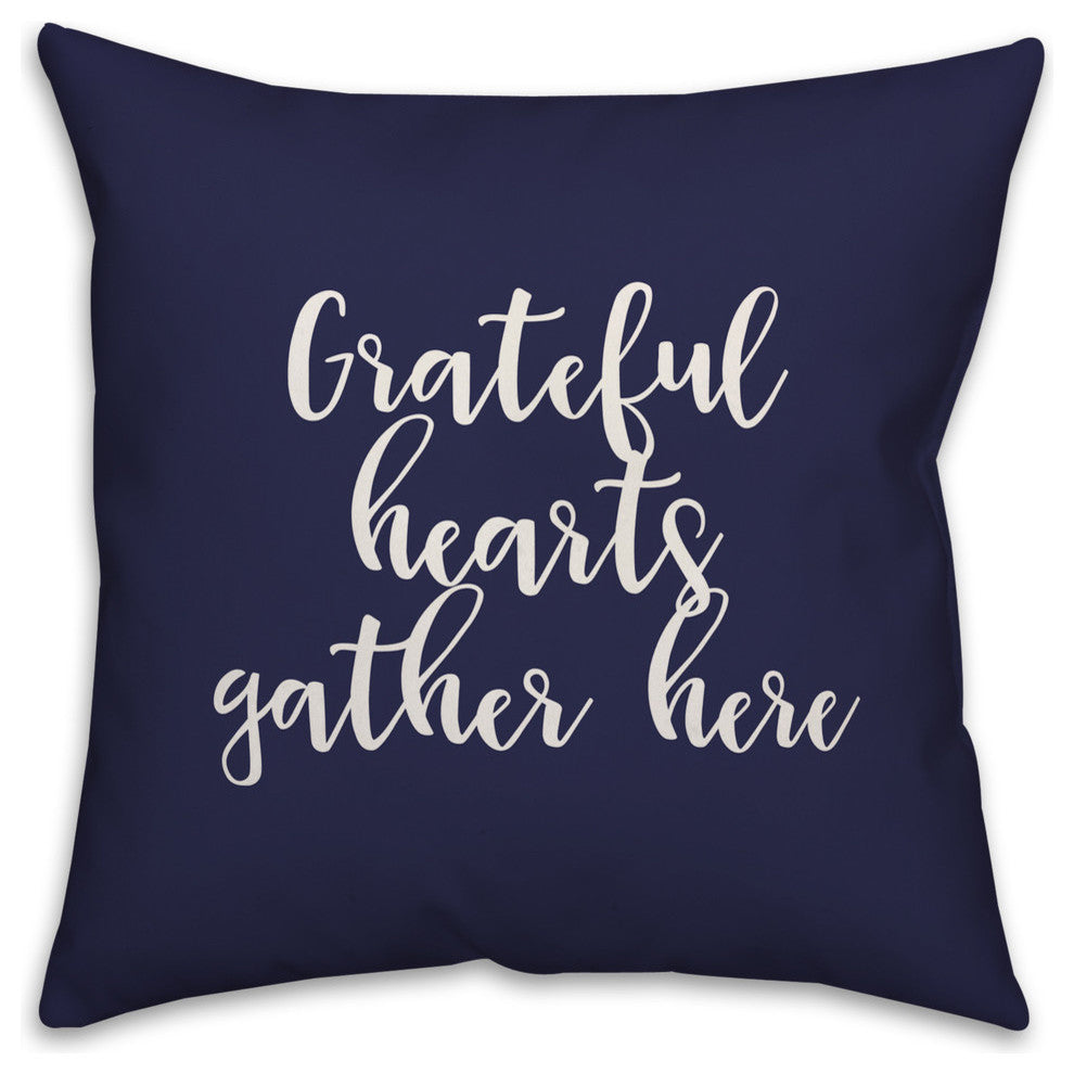 Grateful Hearts Gather Here in Navy 18x18 Throw Pillow