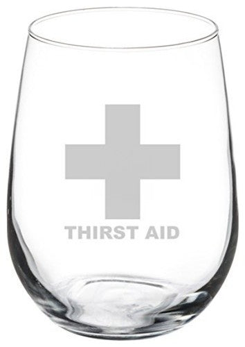 Wine Glass Goblet Funny Thirst Aid, 17 Oz Stemless