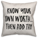 Know Your Own Worth, Throw Pillow, 18"x18"