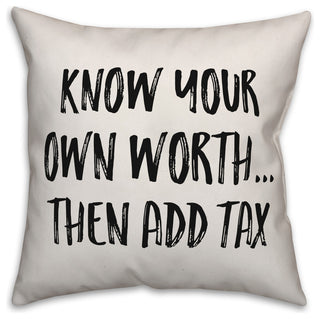 Know Your Own Worth, Throw Pillow, 18"x18"