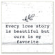 Our Love is my Favorite Wall Plaque Art, 10x15