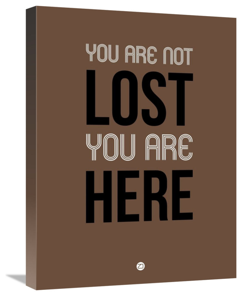 "You Are Not Lost Poster Brown" Fine Art Print