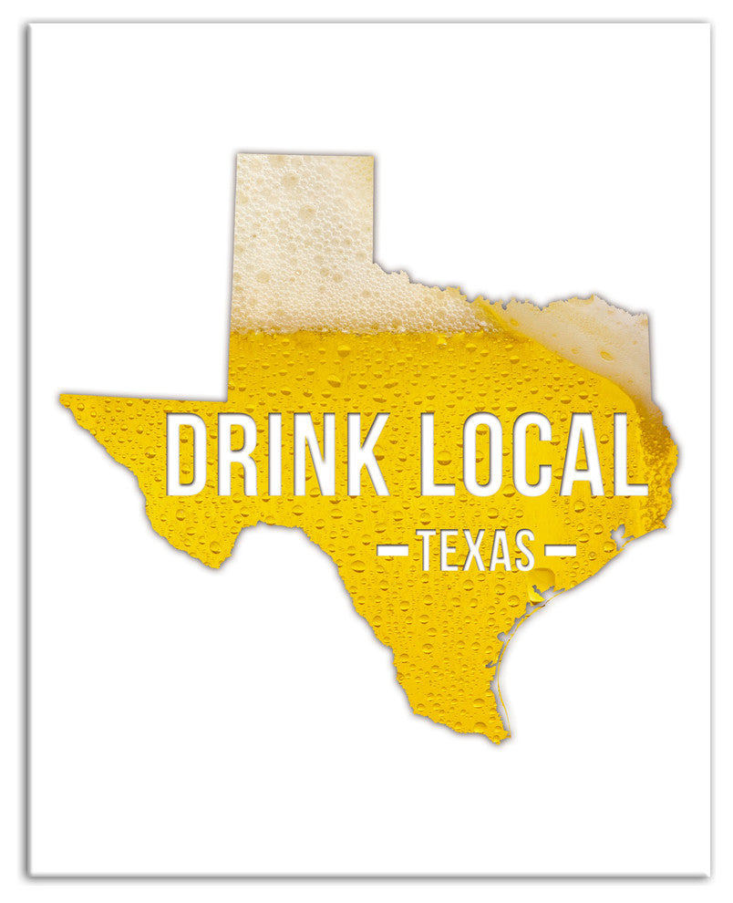Texas Drink Local Beer Wall Art, Canvas