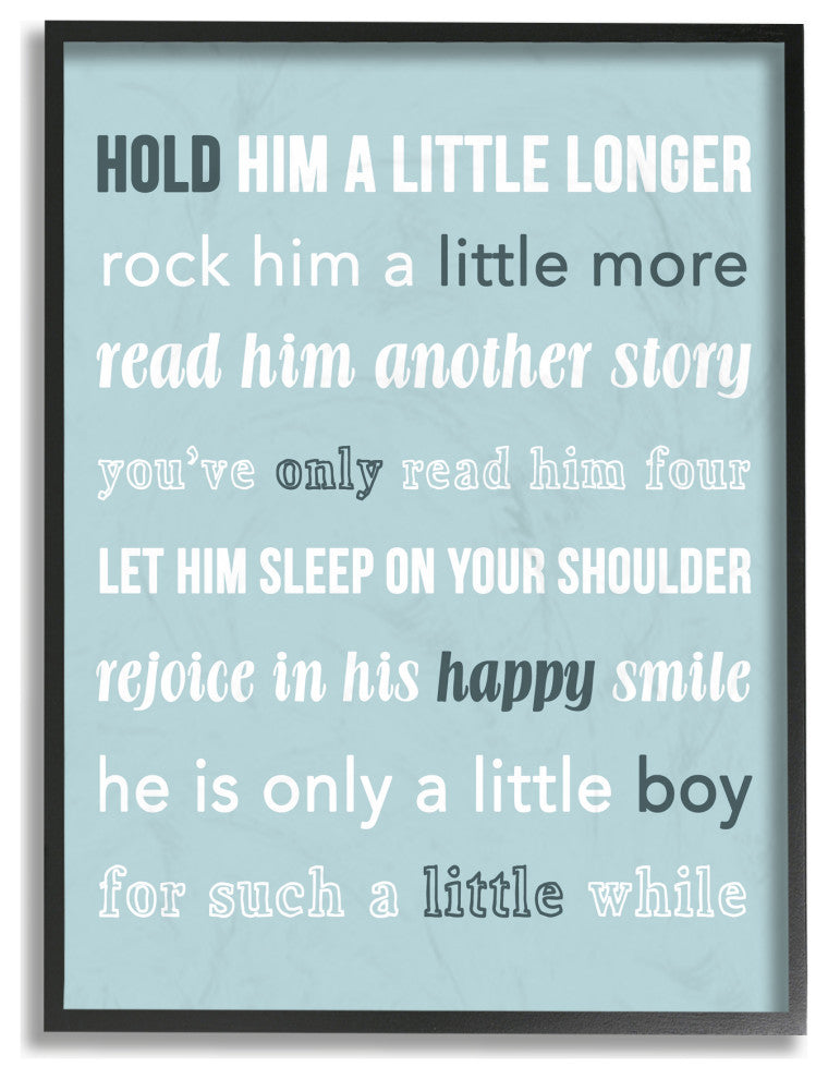 Stupell Industries Hold Him A Little Longer Teal, 11"x14", Black Framed