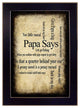 "Papa Says" By Susan Ball, Printed Wall Art, Ready To Hang, Black Frame