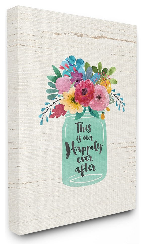 This Is Our Happily Ever After Flowers Jar White Wood Canvas Wall Art, 16"x20"