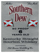 "Southern Dew Kentucky Straight Bourbon Whiskey" Paper Art, 29"x38"