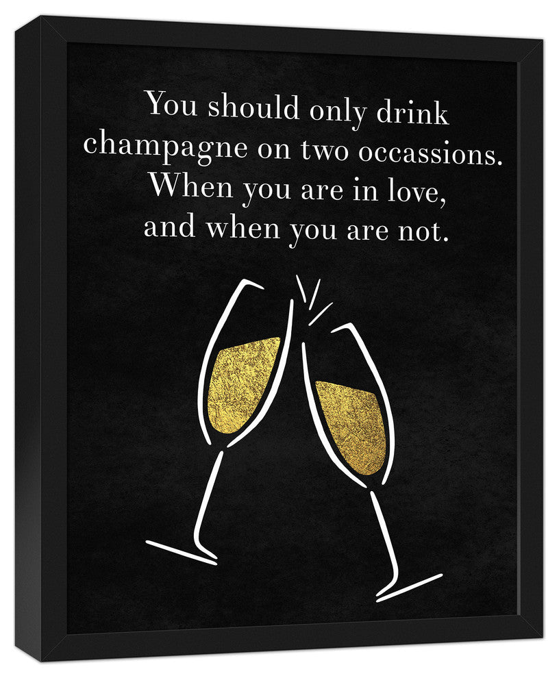 Drink Champagne on Two Occasions Framed Canvas Wall Art, 16"x20"
