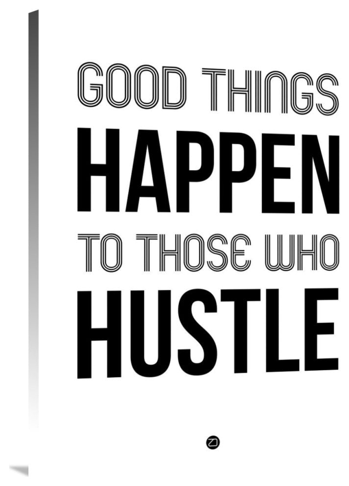 "Good Thing Happen Poster White" Fine Art Print