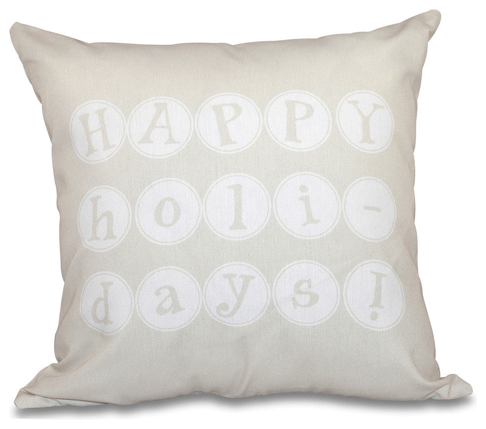 18"x18" Happy Holidays, Word Print Pillow, Cream