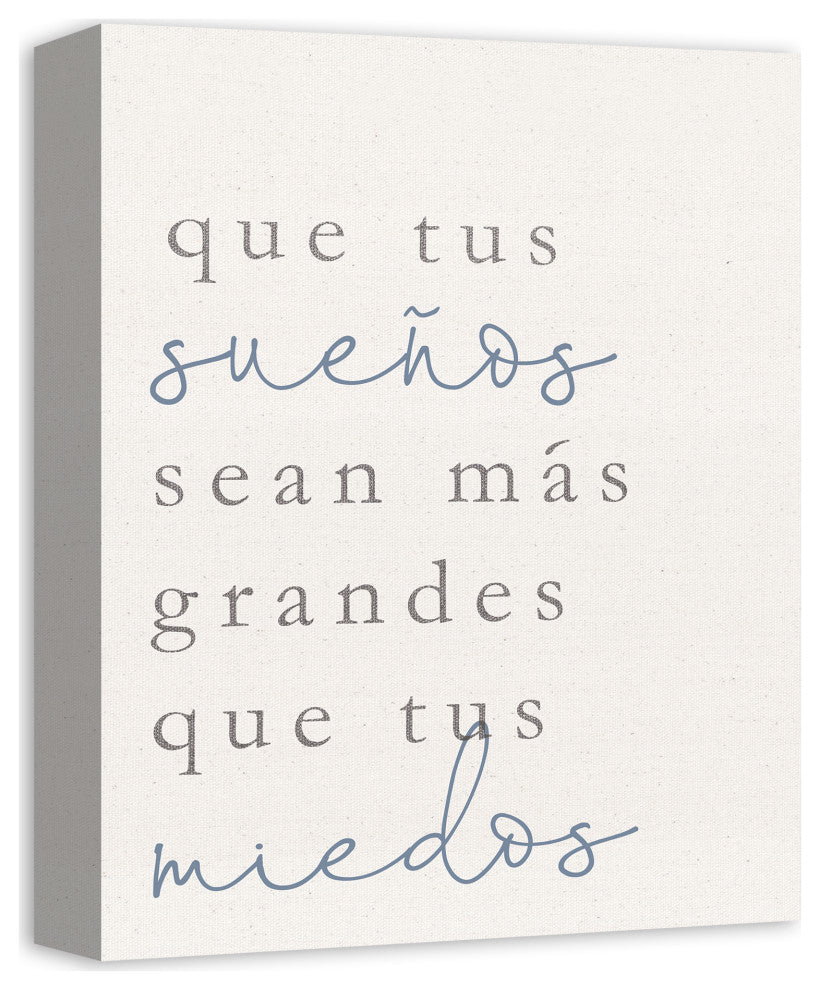 Que Tus SueÃ±os Sean MÃ¡s Grandes Que Tus Miedos 11x14 Canvas Wall Art