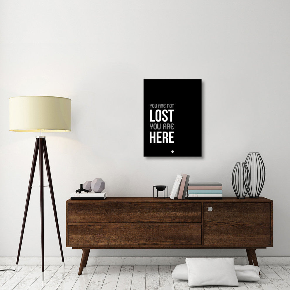 "You Are Not Lost Poster Black and White" Fine Art Print