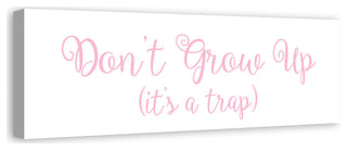 Don't Grow Up 12"x36" Canvas Wall Art, Pink