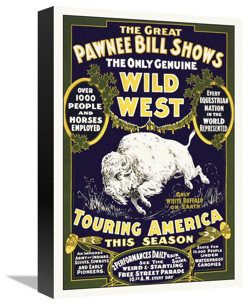 The Great Pawnee Bill Shows, The Only Genuine Wild West, 11x16