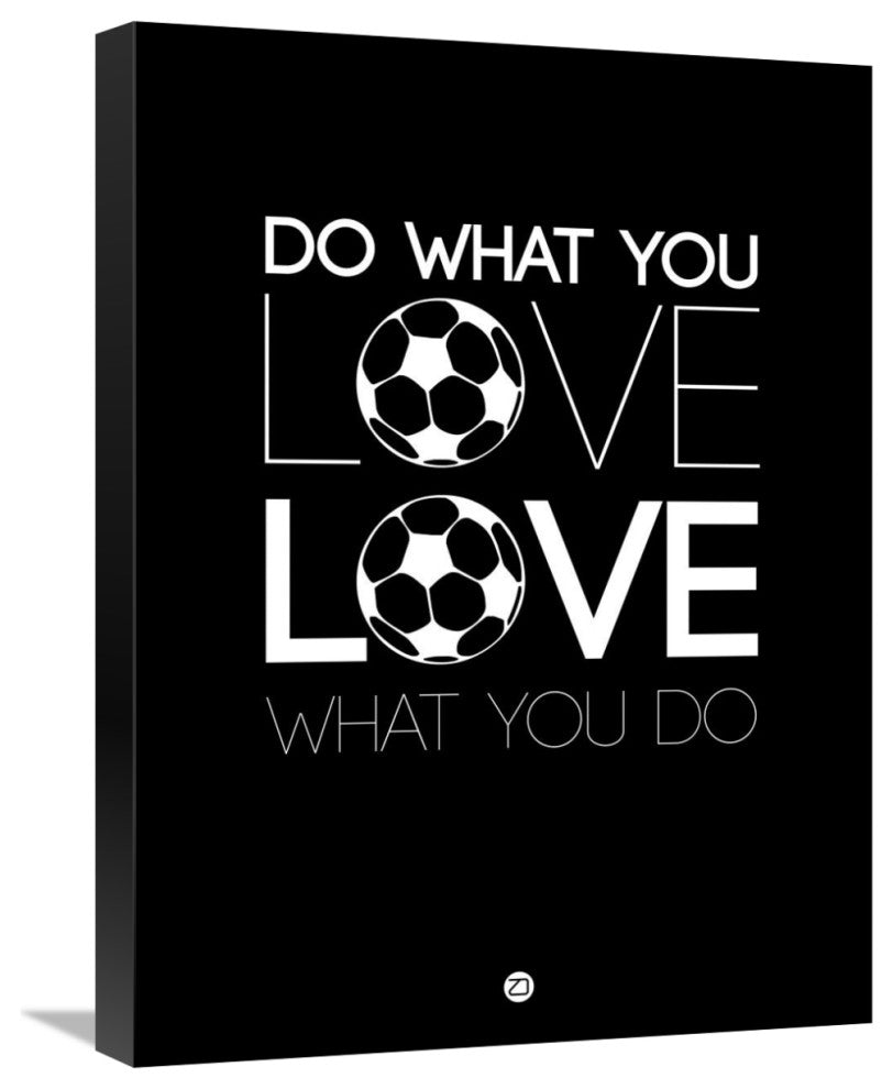 "Do What You Love Love What You Do 13" Fine Art Print